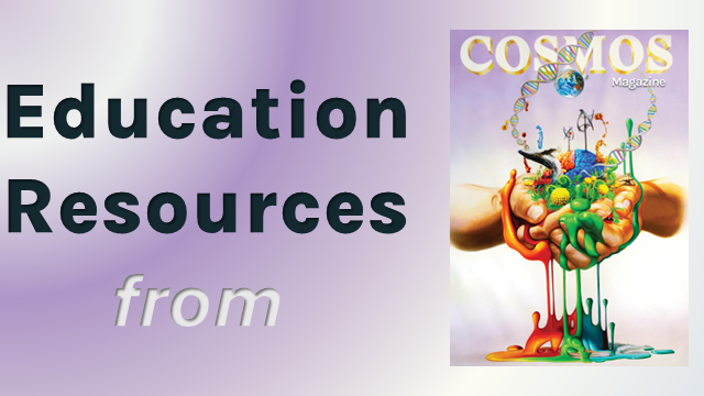 COSMOS Magazine Resources